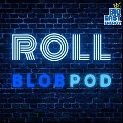 Roll Blob Pod